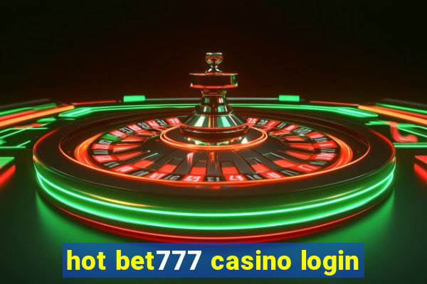 hot bet777 casino login